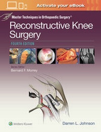 Enlarge image Cover: Master Techniques in Orthopaedic Surgery: Reconstructive Knee Surgery - Lippincott Williams and Wilkins