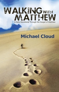 Abbildung von: Walking with Matthew - Xulon Press