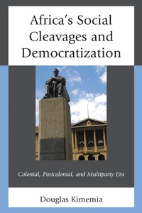 Abbildung von: Africa's Social Cleavages and Democratization - Bloomsbury eBooks US