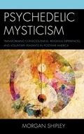 Cover: Psychedelic Mysticism - Lexington Books