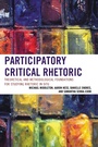 Cover: Participatory Critical Rhetoric - Lexington Books