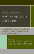 Cover: Rethinking Post-Communist Rhetoric - Lexington Books