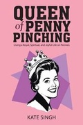 Cover: Queen of Penny Pinching - Balboa Press