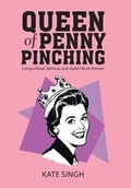 Cover: Queen of Penny Pinching - Balboa Press