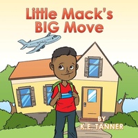 Enlarge image Cover: Little Mack's Big Move - Xlibris