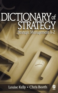 Enlarge image Cover: Dictionary of Strategy - SAGE Publications Inc