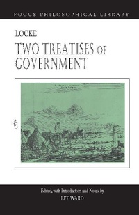 Enlarge image Cover: Two Treatises of Government - Focus Publishing/R Pullins & Co