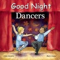 Cover: Good Night Dancers - Our World of Books
