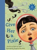 Cover: Give Her a Pixie - Beaver's Pond Press