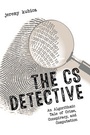 Cover: The CS Detective - No Starch Press