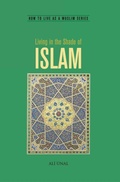 Cover: Living in the Shade of Islam - Tughra Books