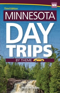 Abbildung von: Minnesota Day Trips by Theme - Adventure Publications, Incorporated