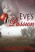 Cover: Eve's Passion - Whiskey Creek Press
