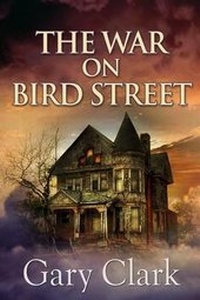 Enlarge image Cover: The War on Bird Street - Whiskey Creek Press
