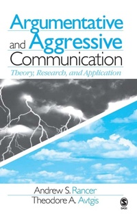 Enlarge image Cover: Argumentative and Aggressive Communication - SAGE Publications Inc