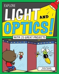 Enlarge image Cover: Explore Light and Optics! - Nomad Press