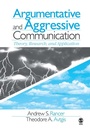 Cover: Argumentative and Aggressive Communication - SAGE Publications Inc