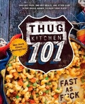 Cover: Thug Kitchen 101 - Rodale Books