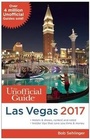 Cover: The Unofficial Guide to Las Vegas 2017 - Unofficial Guides