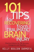 Cover: 101 Tips for Recovering from Traumatic Brain Injury - Loving Healing Press