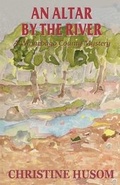 Cover: An Altar by the River - Indigo Sea Press