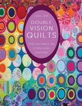 Cover: Double Vision Quilts - C & T Publishing