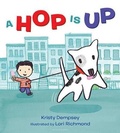 Cover: A Hop Is Up - Bloomsbury Childrens Books