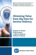 Cover: Obtaining Value from Big Data for Service Delivery - Business Expert Press
