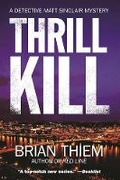 Cover: Thrill Kill - Crooked Lane Books