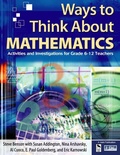 Cover: Ways to Think About Mathematics - SAGE Publications Inc