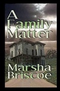 Cover: A Family Matter - Whiskey Creek Press