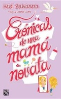 Cover: Cronicas de Una Mama Novata / Chronicles of a New Mom - American Book Group