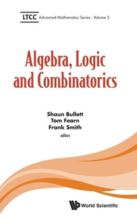Abbildung von: Algebra, Logic And Combinatorics - World Scientific Europe Ltd