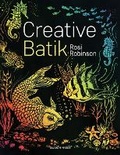 Cover: Creative Batik - Search Press Ltd