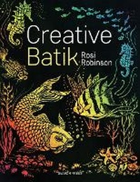 Enlarge image Cover: Creative Batik - Search Press Ltd
