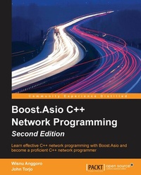 Enlarge image Cover: Boost.Asio C++ Network Programming - Packt Publishing Limited