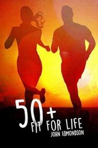 Enlarge image Cover: 50+ Fit for Life - Austin Macauley Publishers