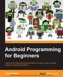 Cover: Android Programming for Beginners - Packt Publishing