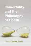 Cover: Immortality and the Philosophy of Death - Rowman & Littlefield Publishers