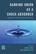 Cover: Banking Union as a Shock Absorber - Center for European Policy Studies