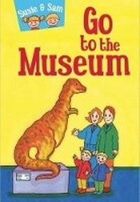 Enlarge image Cover: Susie and Sam Go to the Museum - Geddes & Grosset
