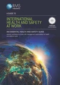 Enlarge image Cover: A Guide to International Health and Safety at Work - RMS Publishing