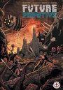 Cover: Future Primitive - Markosia Enterprises Ltd