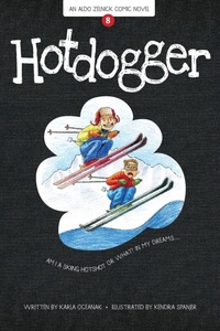 Enlarge image Cover: Hotdogger - Bailiwick Press