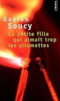 Cover: La petite fille qui aimait trop les allumettes - Editions du Seuil