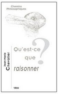 Enlarge image Cover: Qu'est-CE Que Raisonner? - Librarie Philosophique J. Vrin