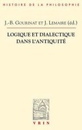 Cover: Logique Et Dialectique Dans l'Antiquite - Librarie Philosophique J. Vrin