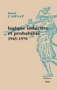 Enlarge image Cover: Logique Inductive Et Probabilite - Librarie Philosophique J. Vrin
