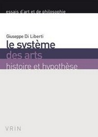 Enlarge image Cover: Le Systeme Des Arts - Librarie Philosophique J. Vrin