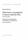 Cover: Diplomazia e propaganda in epoca imperiale ittita - Harrassowitz Verlag